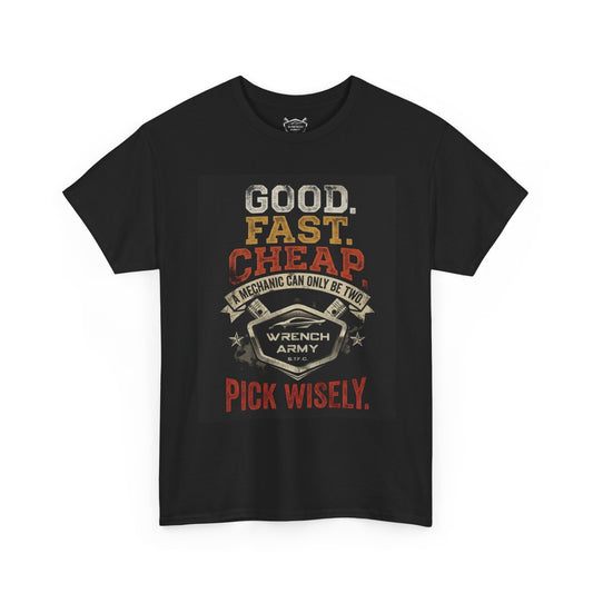 The "Choose Wisely" Mechanic Tee | Wrench Army