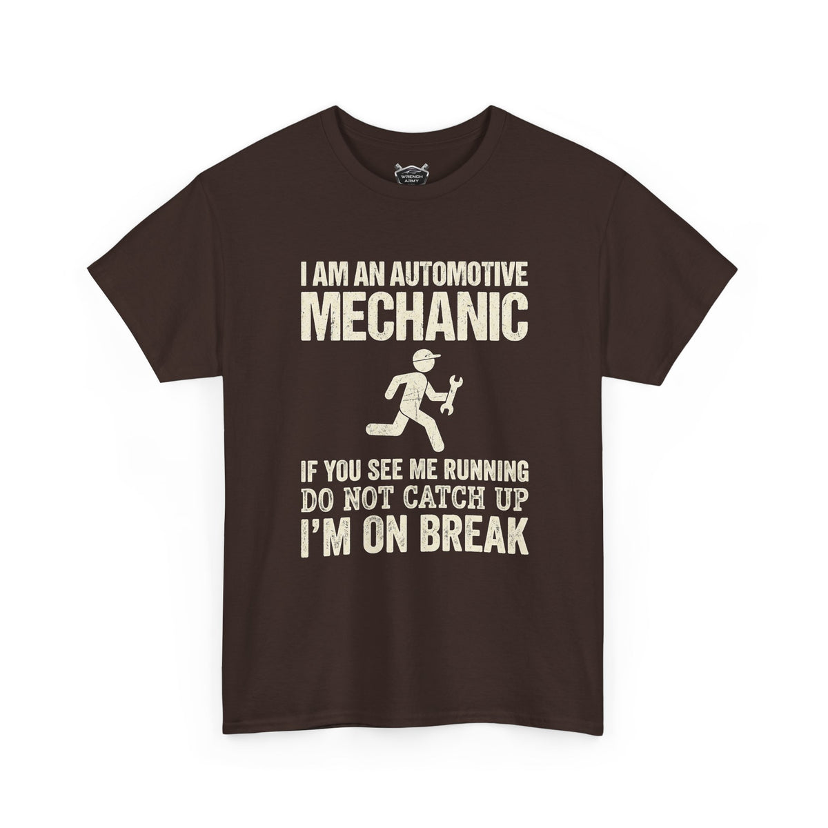 The "Don't Catch Up" Mechanic Tee | Wrench Army