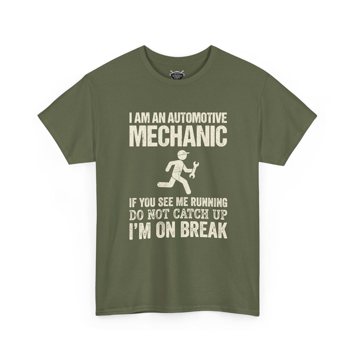 The "Don't Catch Up" Mechanic Tee | Wrench Army