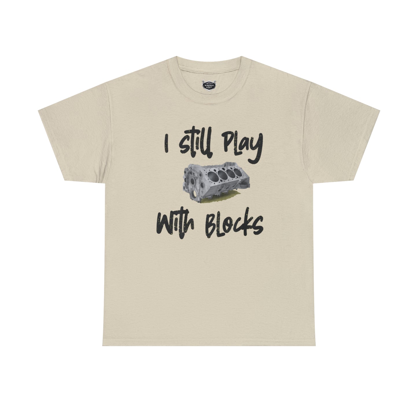 Wrench Army "Play With Blocks" Tee - Sell Those Flipping Cars Signature Engine Design