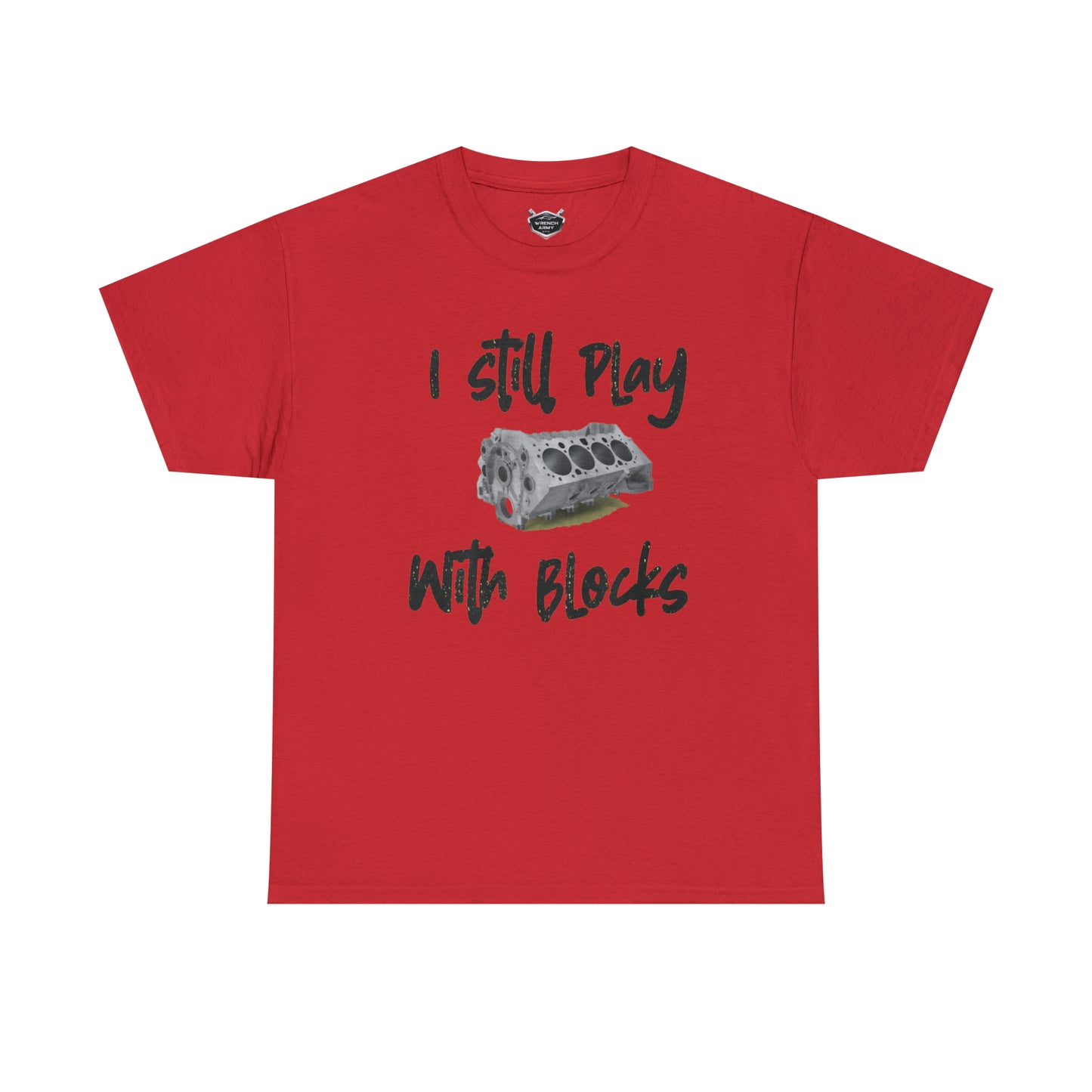 Wrench Army "Play With Blocks" Tee - Sell Those Flipping Cars Signature Engine Design