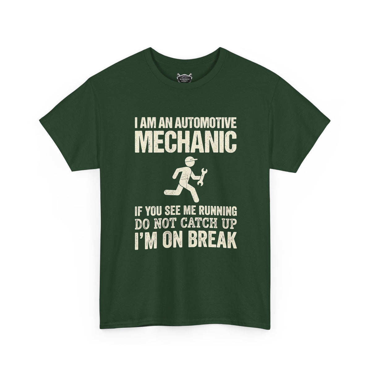 The "Don't Catch Up" Mechanic Tee | Wrench Army